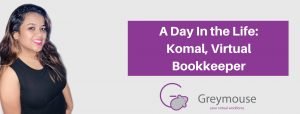 Komal - Virtual Bookkeeper - Greymouse