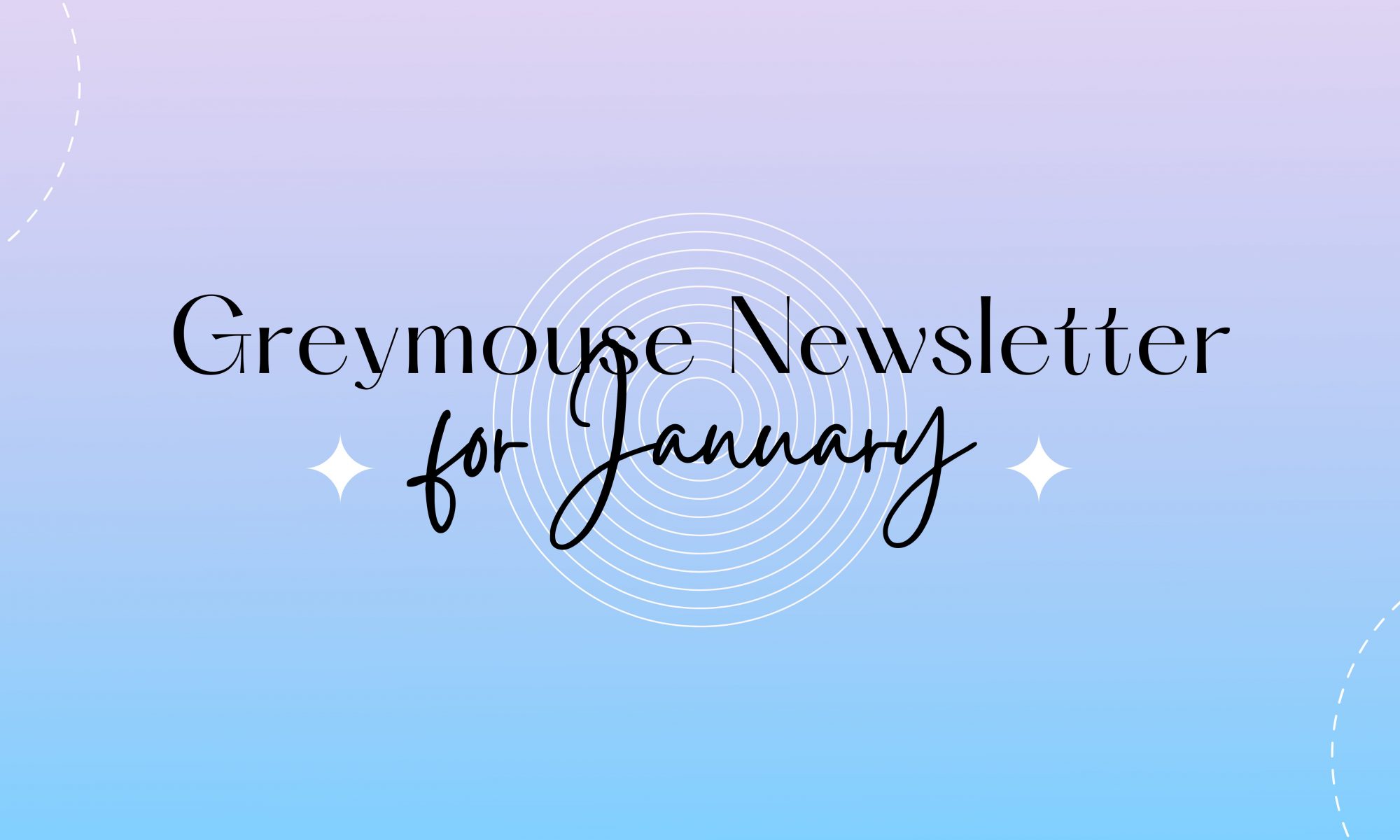 Greymouse-January-newsletter