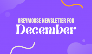 Greymouse-December-newsletter