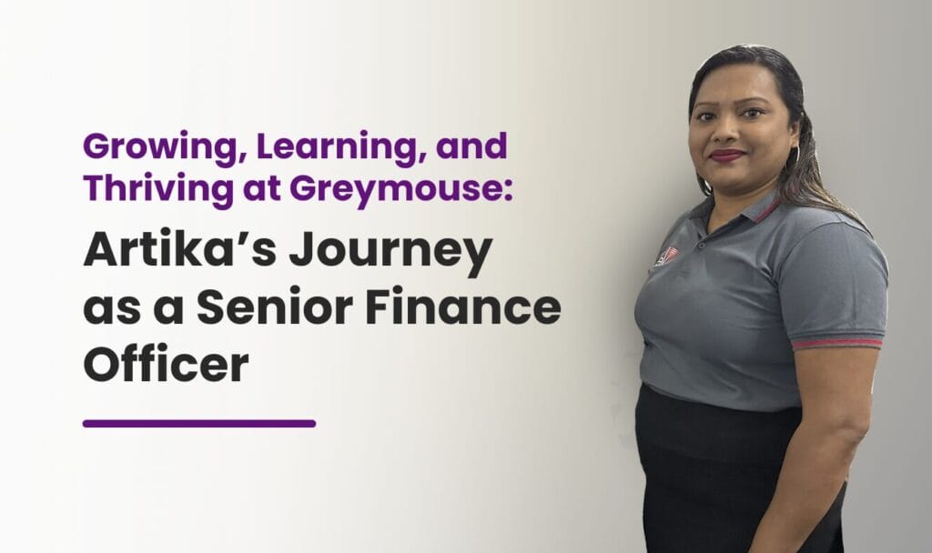 Growing, Learning, and Thriving at Greymouse: Artika’s Journey as a Senior Finance Officer
