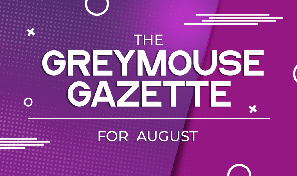 Welcome to the August edition of The Greymouse Gazette! Catch up on team celebrations, work anniversaries, birthdays, special events and memorable moments from across the Greymouse family in Fiji and the Philippines.